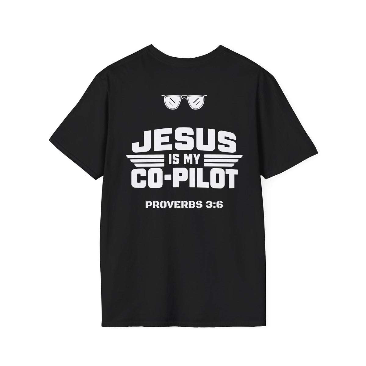 Jesus Is My Co-Pilot Proverbs 3:6 Christian T-Shirt