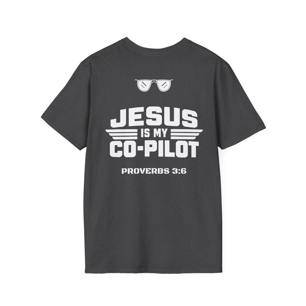 Jesus Is My Co-Pilot Proverbs 3:6 Christian T-Shirt