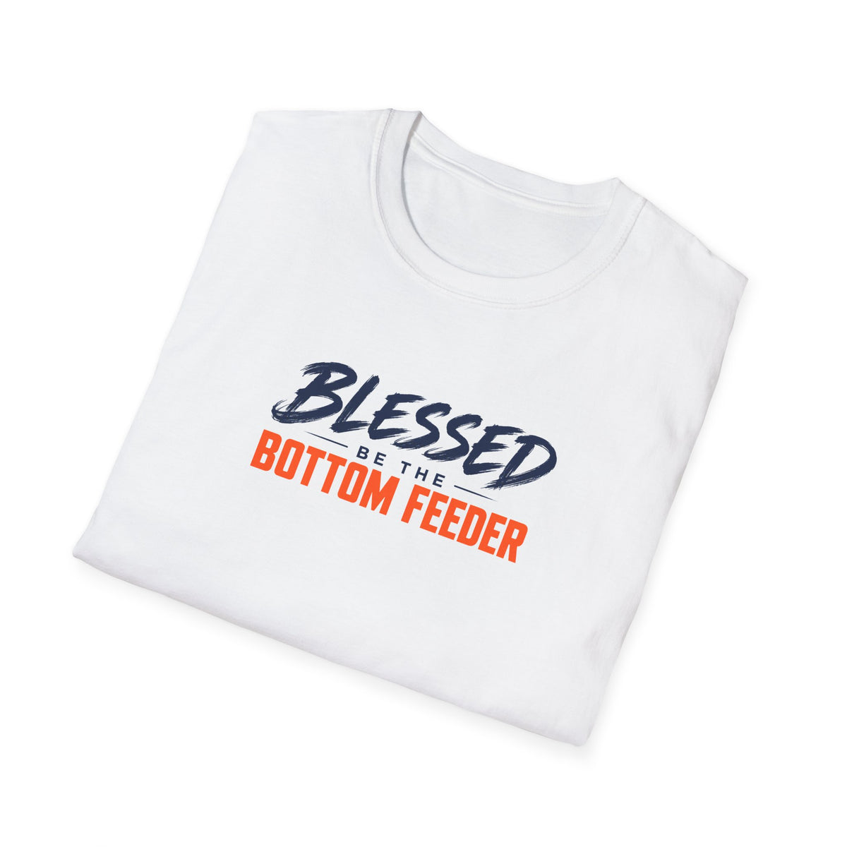 Blessed Be the Bottom Feeder Front & Back Christian Fishing T-Shirt - Psalm 40:2
