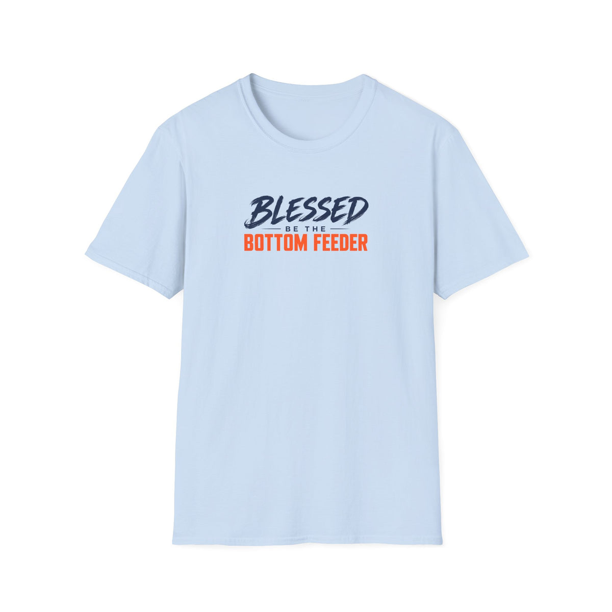 Blessed Be the Bottom Feeder Front & Back Christian Fishing T-Shirt - Psalm 40:2